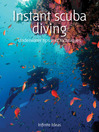 Instant Scuba Diving (eBook): Underwater Tips and Techniques